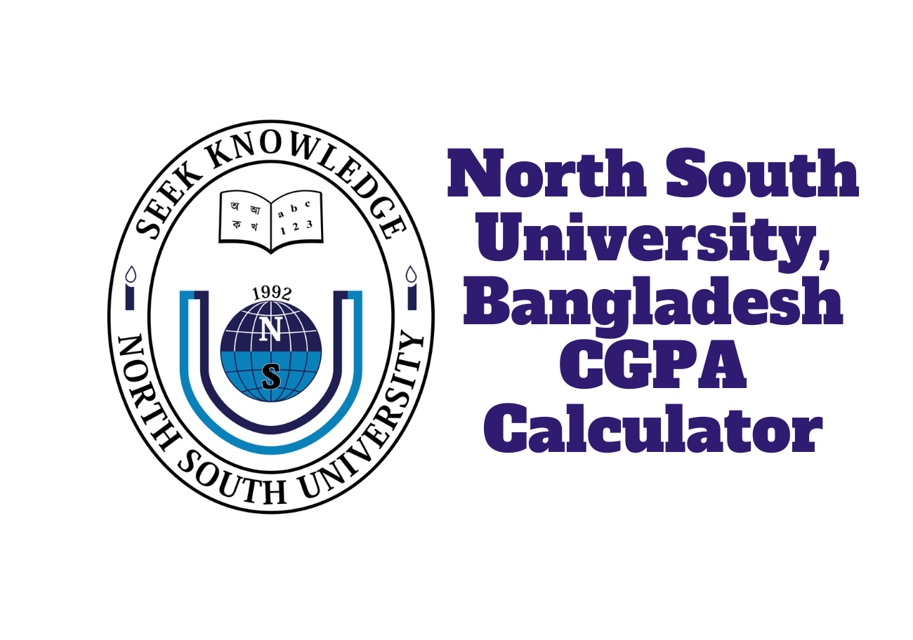 North South University, Bangladesh CGPA Calculator